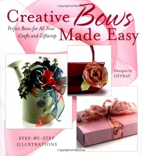 Creative bows made easy - bows, tie