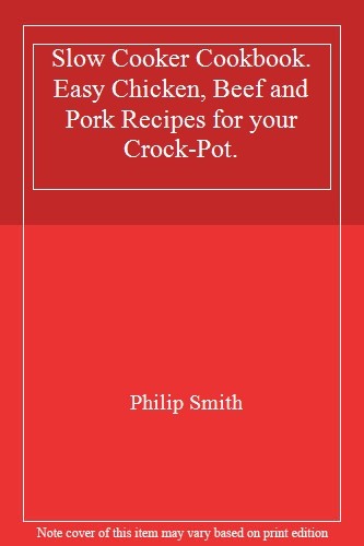 Slow cooker cookbook easy - slow,
