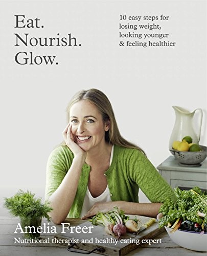 Eat nourish glow 10 - glow.:, easy